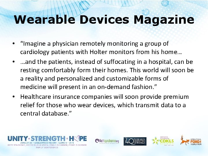 Wearable Devices Magazine • “Imagine a physician remotely monitoring a group of cardiology patients