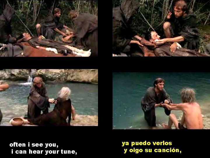 often i see you, i can hear your tune, ya puedo verlos y oigo