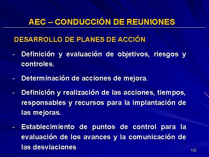 AEC – CONDUCCIÓN DE REUNIONES DESARROLLO DE PLANES DE ACCIÓN - Definición y evaluación