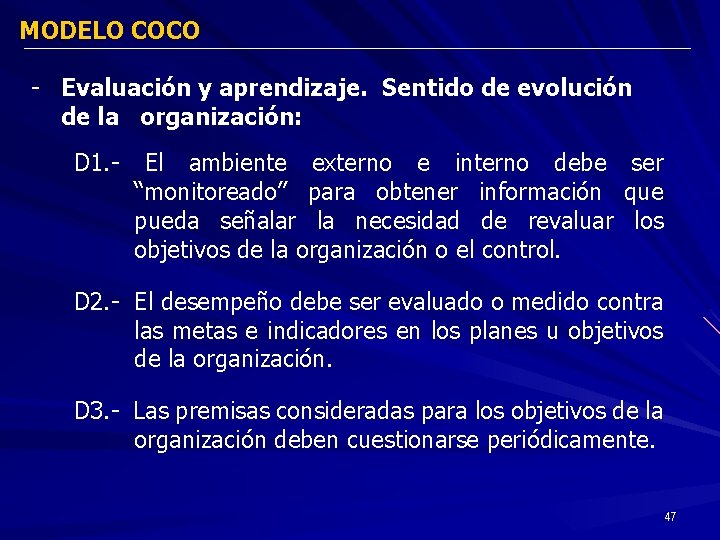 MODELO COCO - Evaluación y aprendizaje. Sentido de evolución de la organización: D 1.