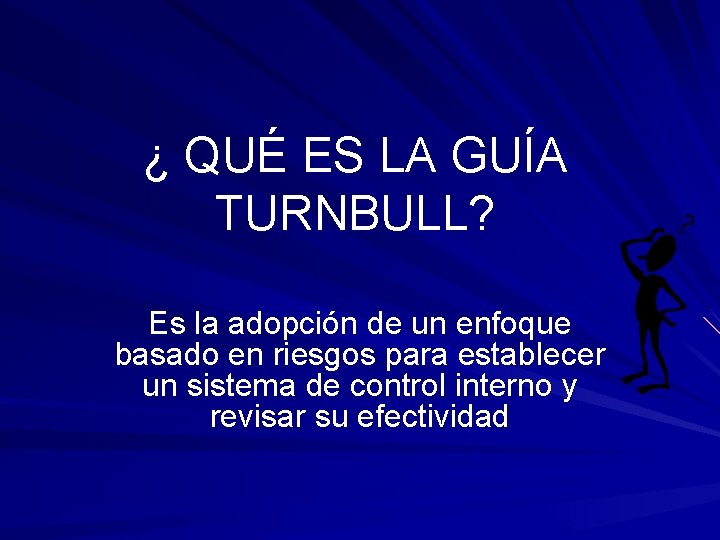 ¿ QUÉ ES LA GUÍA TURNBULL? Es la adopción de un enfoque basado en