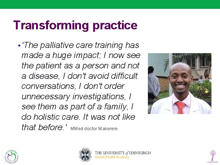 Transforming practice • 'The palliative care training has made a huge impact; I now