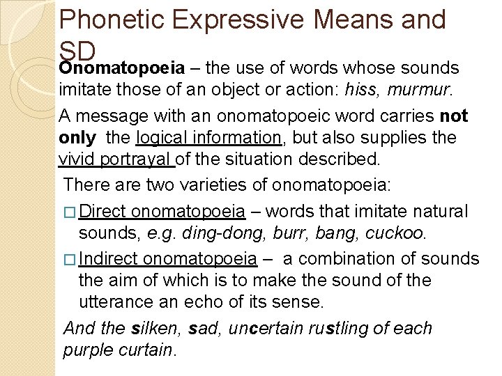 Phonetic Expressive Means and SD Onomatopoeia – the use of words whose sounds imitate