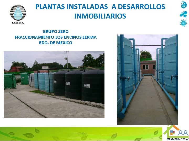 PLANTAS INSTALADAS A DESARROLLOS INMOBILIARIOS GRUPO ZERO FRACCIONAMIENTO LOS ENCINOS LERMA EDO. DE MEXICO