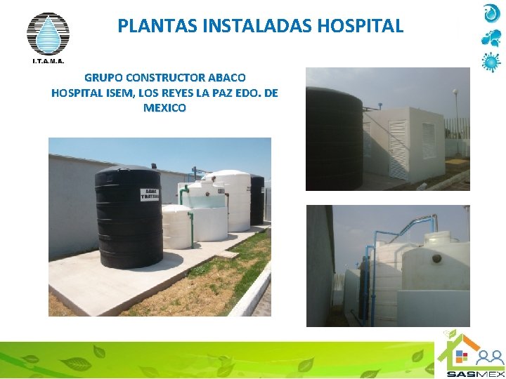 PLANTAS INSTALADAS HOSPITAL GRUPO CONSTRUCTOR ABACO HOSPITAL ISEM, LOS REYES LA PAZ EDO. DE