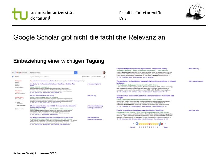 technische universität dortmund Fakultät für Informatik LS 8 Google Scholar gibt nicht die fachliche