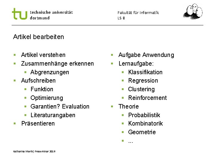 technische universität dortmund Fakultät für Informatik LS 8 Artikel bearbeiten Artikel verstehen Zusammenhänge erkennen