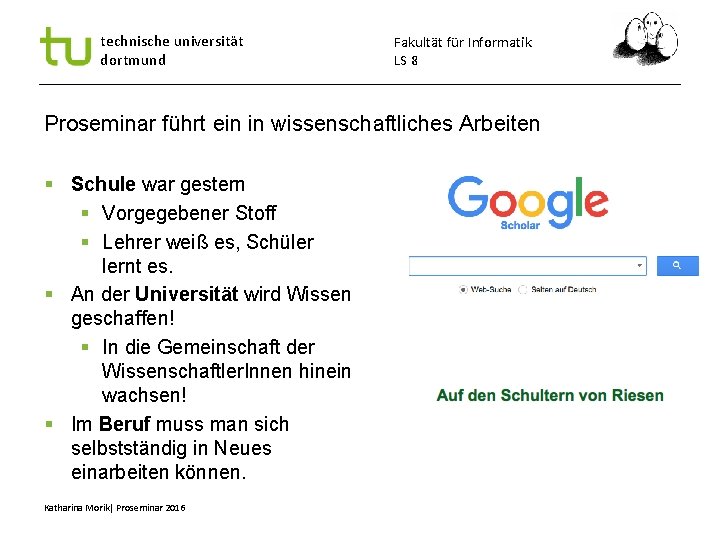 technische universität dortmund Fakultät für Informatik LS 8 Proseminar führt ein in wissenschaftliches Arbeiten