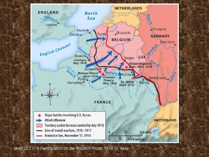 Map 22. 2 U. S Participation on the Western Front, 1918 (p. 644) 