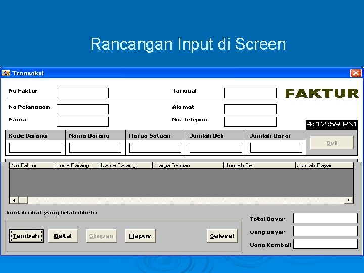 Rancangan Input di Screen 