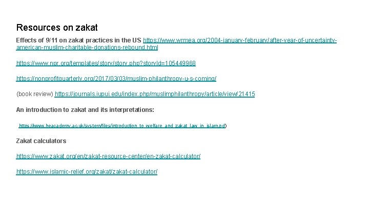 Resources on zakat Effects of 9/11 on zakat practices in the US https: //www. Resources on zakat Effects of 9/11 on zakat practices in the US https: //www.