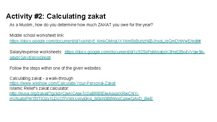 Activity #2: Calculating zakat As a Muslim, how do you determine how much ZAKAT