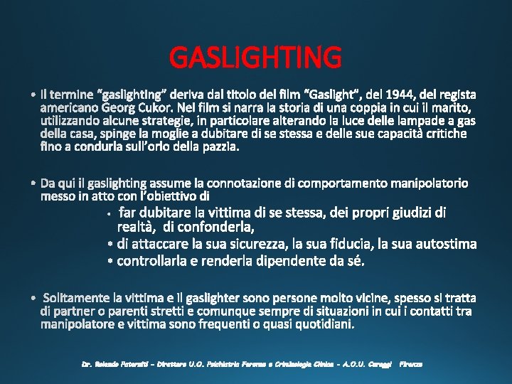GASLIGHTING GASLIGHTING