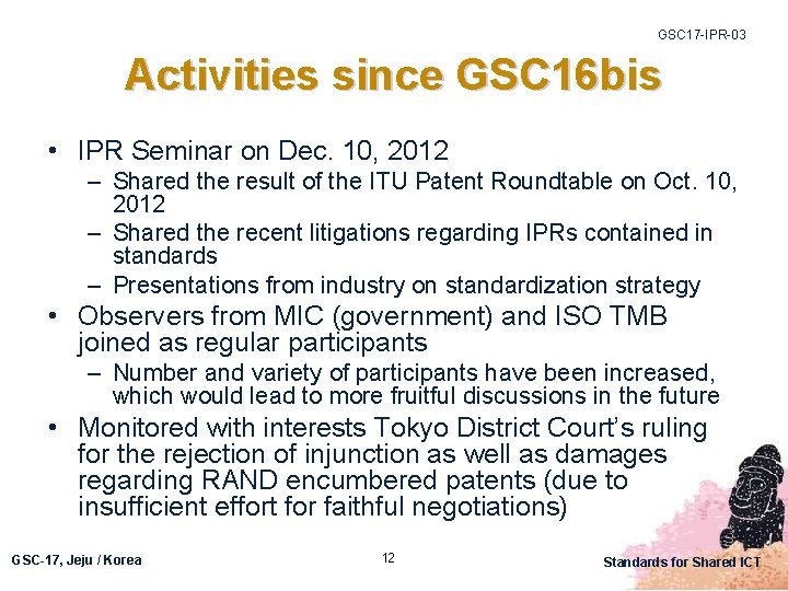 GSC 17 -IPR-03 Activities since GSC 16 bis • IPR Seminar on Dec. 10,