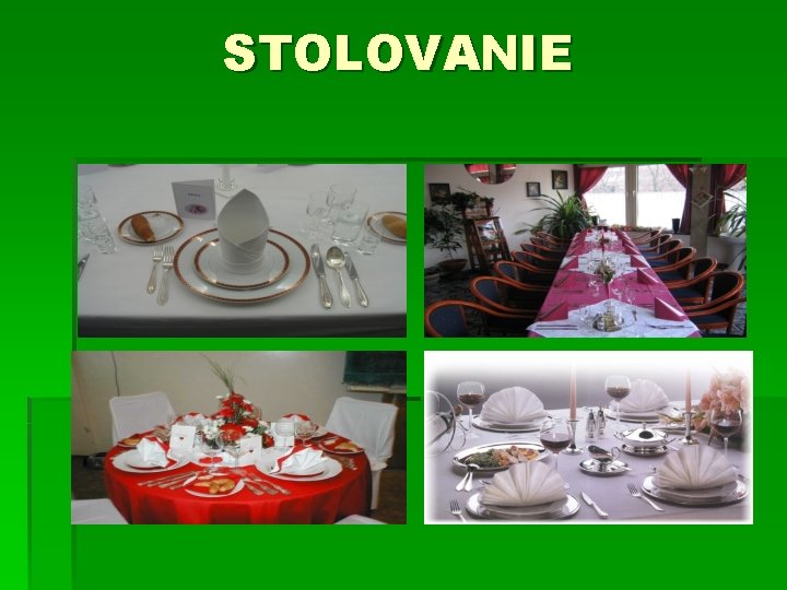 STOLOVANIE STOLOVANIE