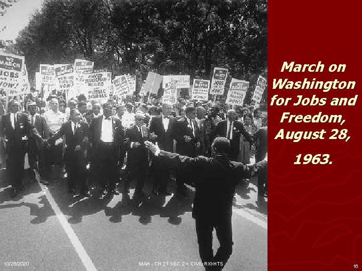 March on Washington for Jobs and Freedom, August 28, 1963. 10/26/2020 MAH - CH March on Washington for Jobs and Freedom, August 28, 1963. 10/26/2020 MAH - CH