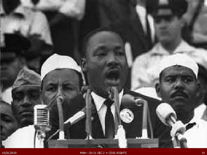 10/26/2020 MAH - CH 21 SEC 2 = CIVIL RIGHTS 19 10/26/2020 MAH - CH 21 SEC 2 = CIVIL RIGHTS 19