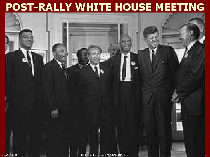 POST-RALLY WHITE HOUSE MEETING 10/26/2020 MAH - CH 21 SEC 2 = CIVIL RIGHTS POST-RALLY WHITE HOUSE MEETING 10/26/2020 MAH - CH 21 SEC 2 = CIVIL RIGHTS