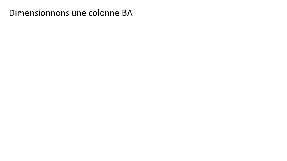 Dimensionnons une colonne BA 
