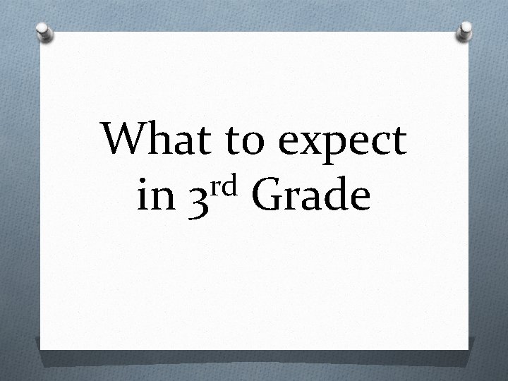 What to expect rd in 3 Grade 