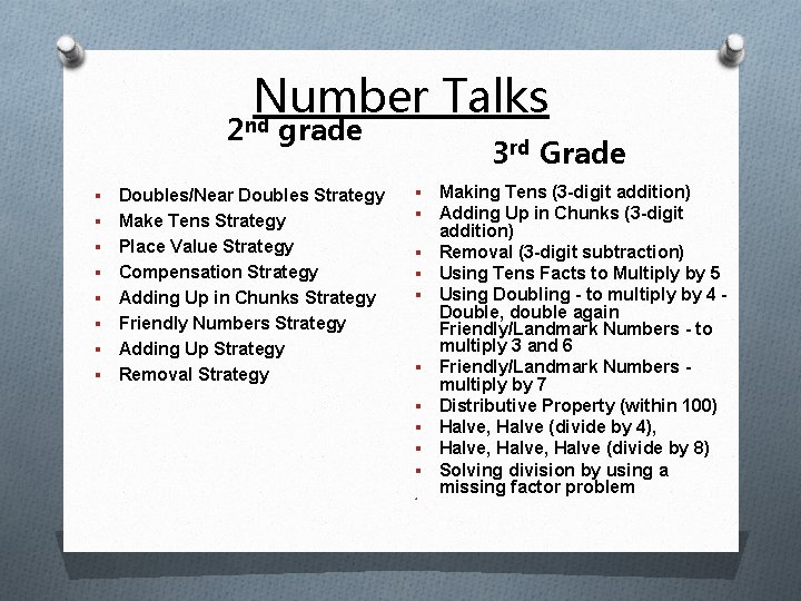 2 § § § § Number Talks nd grade Doubles/Near Doubles Strategy Make Tens