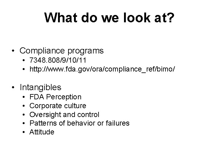 What do we look at? • Compliance programs • 7348. 808/9/10/11 • http: //www. What do we look at? • Compliance programs • 7348. 808/9/10/11 • http: //www.