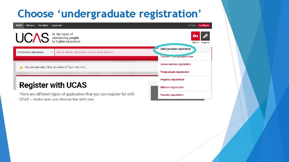 Choose ‘undergraduate registration’ 
