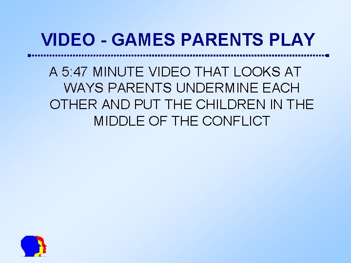 VIDEO - GAMES PARENTS PLAY A 5: 47 MINUTE VIDEO THAT LOOKS AT WAYS