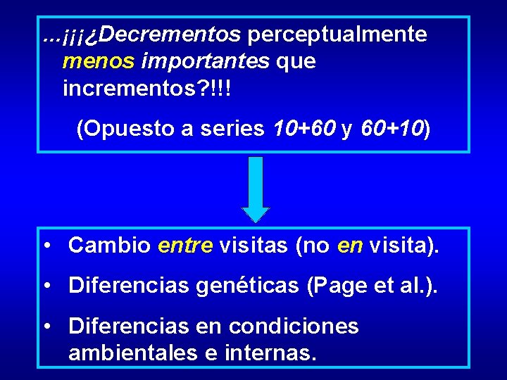. . . ¡¡¡¿Decrementos perceptualmente menos importantes que incrementos? !!! (Opuesto a series 10+60 . . . ¡¡¡¿Decrementos perceptualmente menos importantes que incrementos? !!! (Opuesto a series 10+60