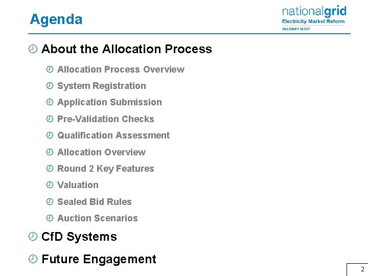 Agenda ¾ About the Allocation Process ¾ Allocation Process Overview ¾ System Registration ¾