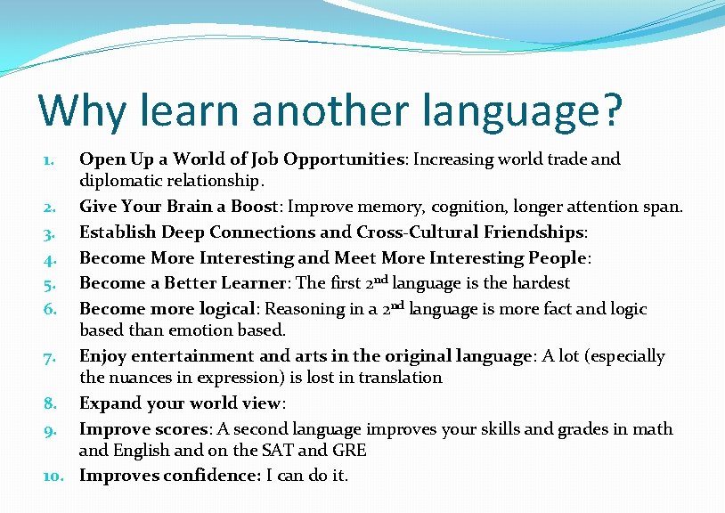 Why learn another language? Open Up a World of Job Opportunities: Increasing world trade