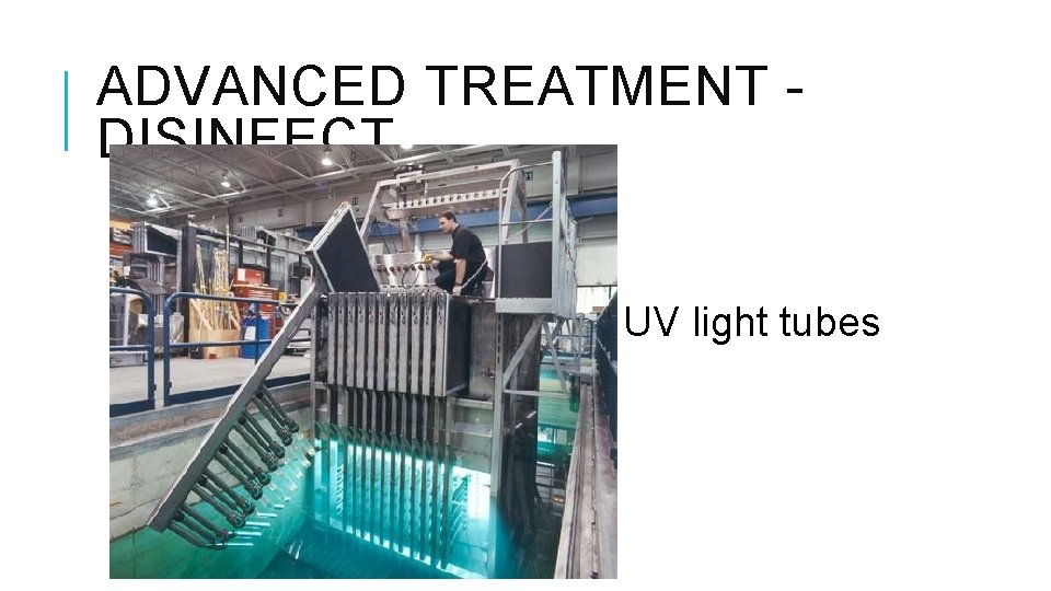 ADVANCED TREATMENT - DISINFECT UV light tubes ADVANCED TREATMENT - DISINFECT UV light tubes