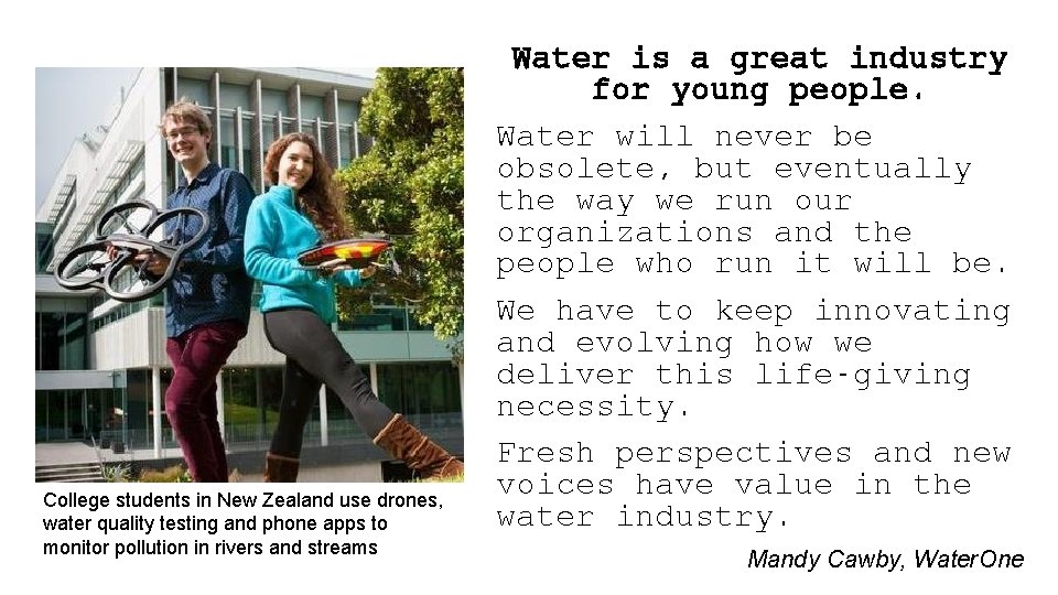 College students in New Zealand use drones, water quality testing and phone apps to College students in New Zealand use drones, water quality testing and phone apps to