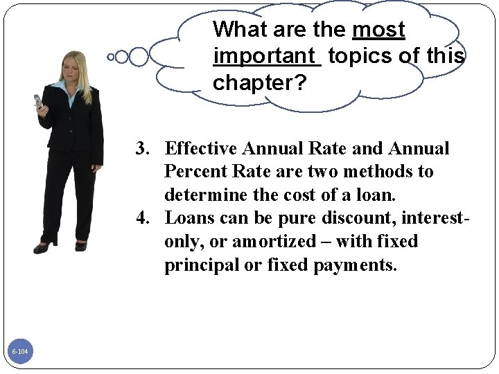 What are the most important topics of this chapter? 3. Effective Annual Rate and
