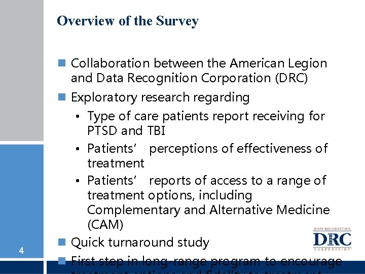 Overview of the Survey Collaboration between the American Legion and Data Recognition Corporation (DRC)