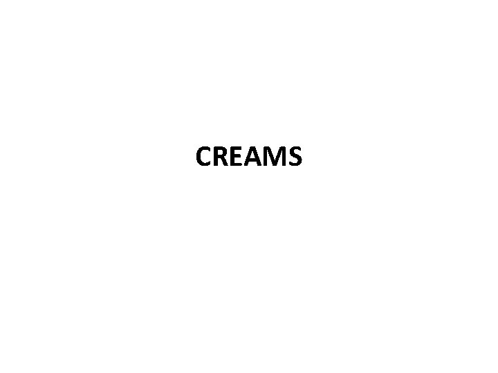 CREAMS 