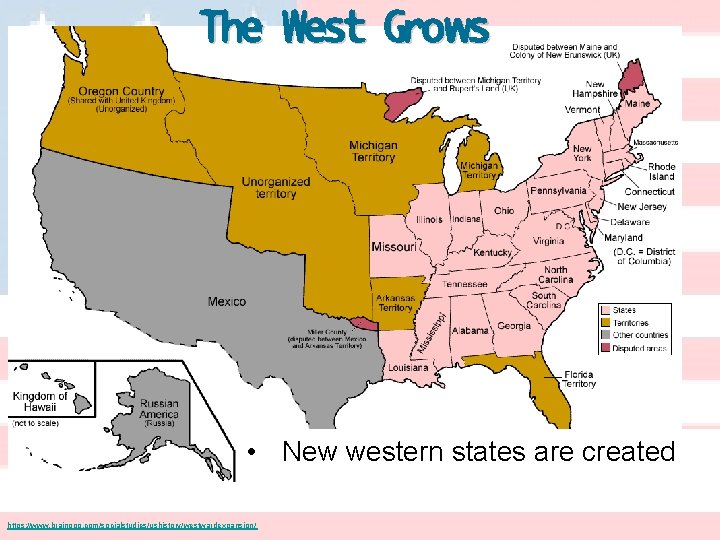 The West Grows • New western states are created https: //www. brainpop. com/socialstudies/ushistory/westwardexpansion/ 