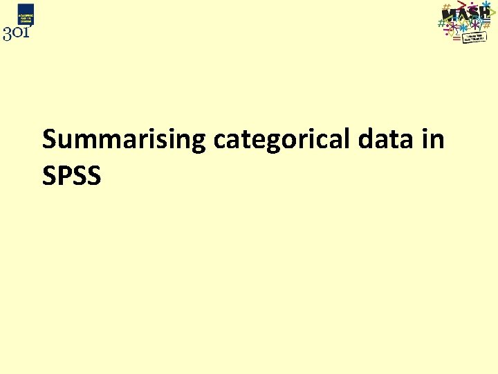 Summarising categorical data in SPSS 