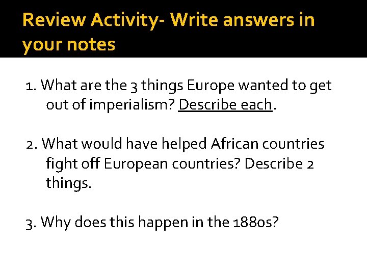 Motivations For Imperialism Entry Task Based On Guns