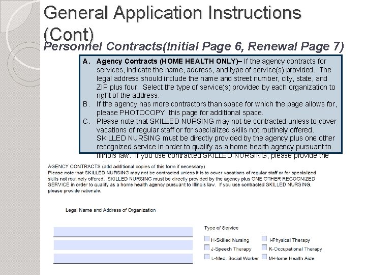 General Application Instructions (Cont) Personnel Contracts(Initial Page 6, Renewal Page 7) A. Agency Contracts