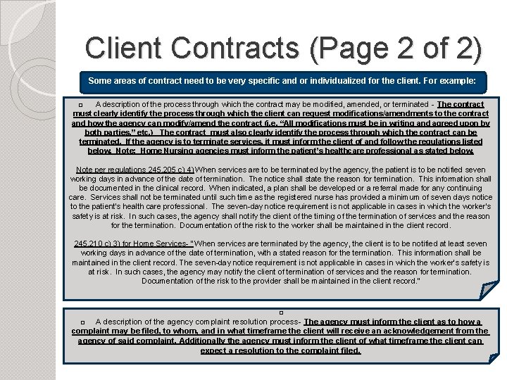 Client Contracts (Page 2 of 2) Some areas of contract need to be very