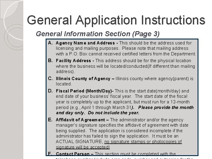 General Application Instructions General Information Section (Page 3) A. Agency Name and Address -