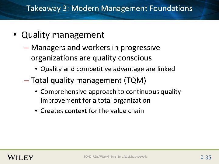 3: Modern Management Foundations Place. Takeaway Slide Title Text Here • Quality management –