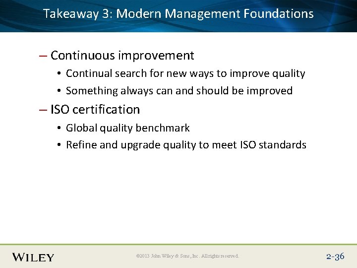 3: Modern Management Foundations Place. Takeaway Slide Title Text Here – Continuous improvement •