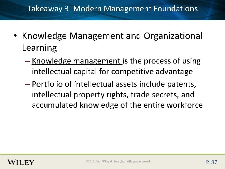 3: Modern Management Foundations Place. Takeaway Slide Title Text Here • Knowledge Management and