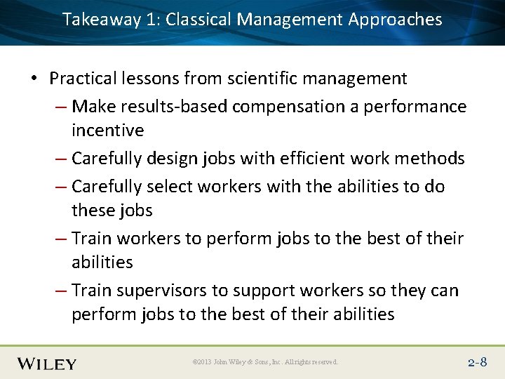 1: Classical Management Approaches Place. Takeaway Slide Title Text Here • Practical lessons from