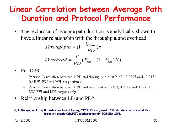 Linear Correlation between Average Path Duration and Protocol Performance • The reciprocal of average