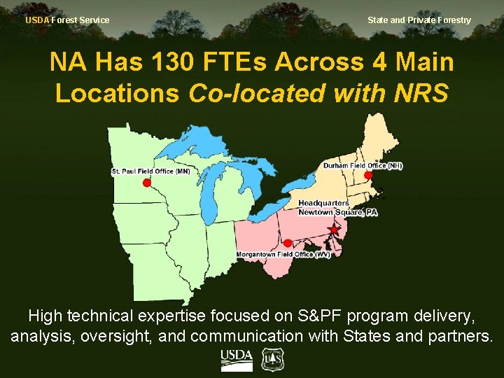 USDA Forest Service State and Private Forestry NA Has 130 FTEs Across 4 Main