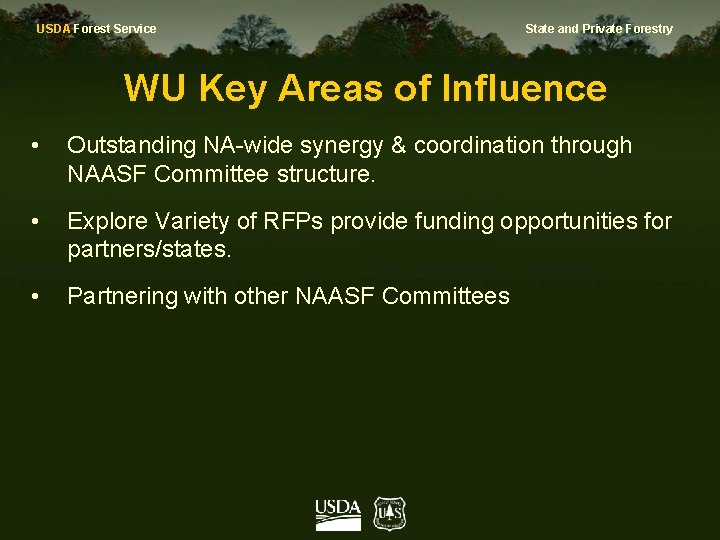 USDA Forest Service State and Private Forestry WU Key Areas of Influence • Outstanding