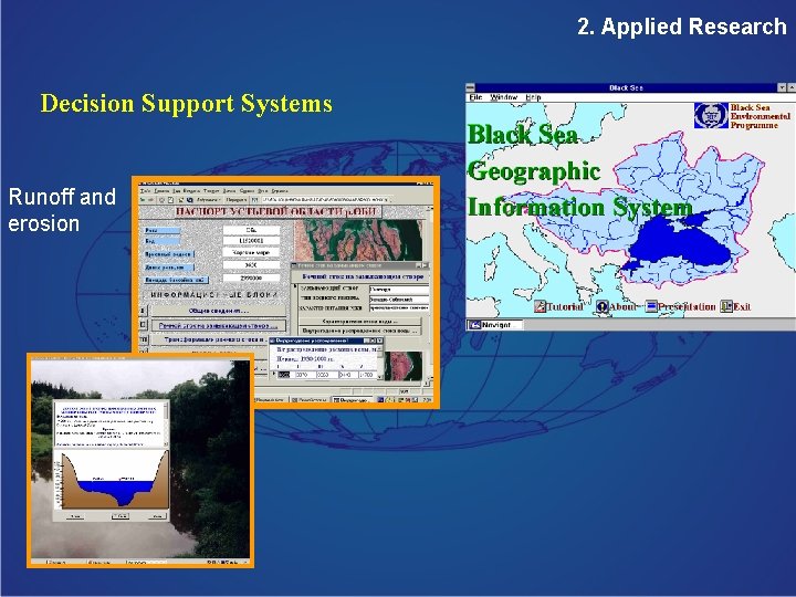 2. Applied Research Decision Support Systems Runoff and erosion 